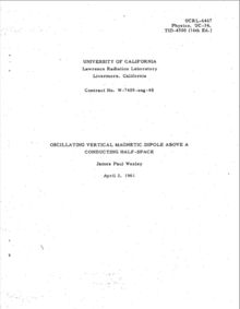 Wesley, J. P., Oscillating Vertical Magnetic Dipole Above a Conducting Half–Space, Title Page.